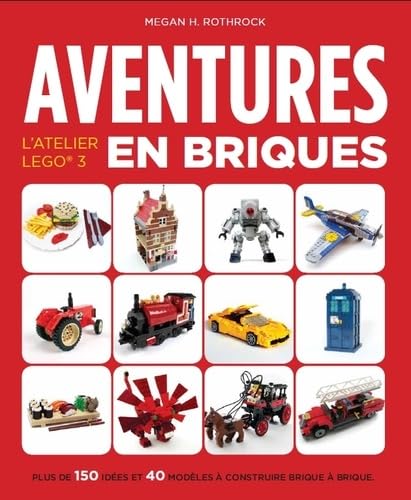 Imagen de archivo de L'ATELIER LEGO 3 a la venta por Librairie Th  la page