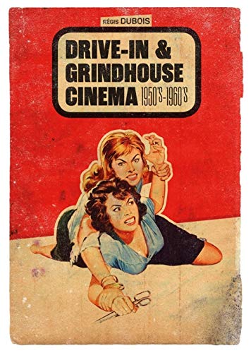 Beispielbild fr Drive-in & grindhouse cinema : 1950's-1960's zum Verkauf von medimops