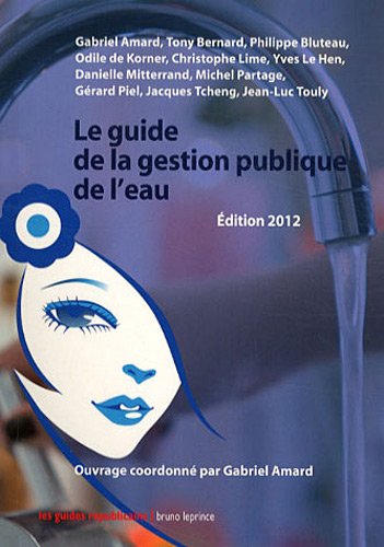 Stock image for Le guide de la gestion publique de l'eau for sale by Ammareal
