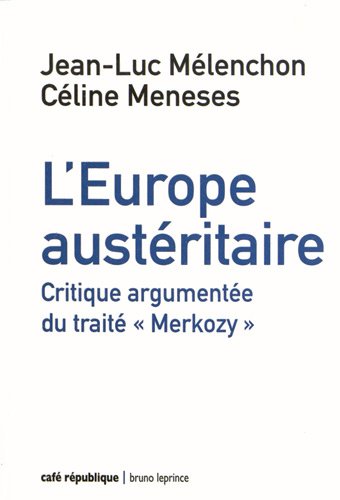 Beispielbild fr L'europe Austritaire : Le Trait Merkozy zum Verkauf von RECYCLIVRE