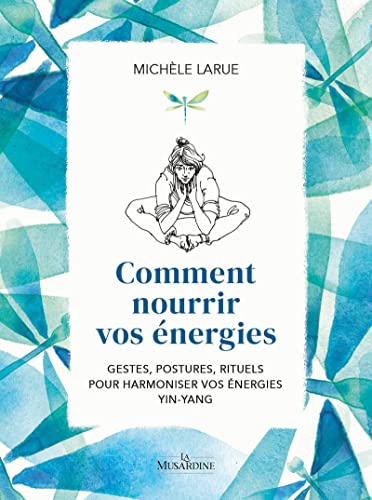 Imagen de archivo de Comment nourrir vos energies a la venta por Librairie Th  la page