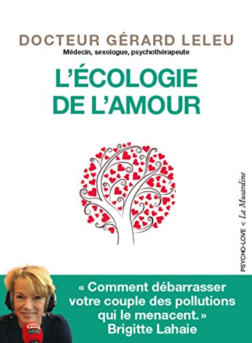 Beispielbild fr L'Ecologie de l'amour zum Verkauf von medimops