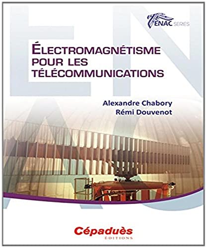 9782364931190: Electromagntisme pour les tlcommunications