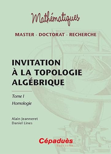 Beispielbild fr Invitation  la topologie algbrique tome 1 Homologie zum Verkauf von Ammareal