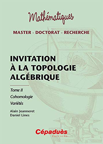 9782364931275: Invitation  la topologie algbrique tome 2 Cohomologie