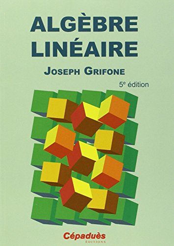 Beispielbild fr Algbre linaire 5e Edition zum Verkauf von medimops