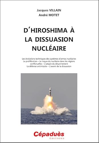 Beispielbild fr D'Hiroshima  la dissuasion nuclaire zum Verkauf von medimops