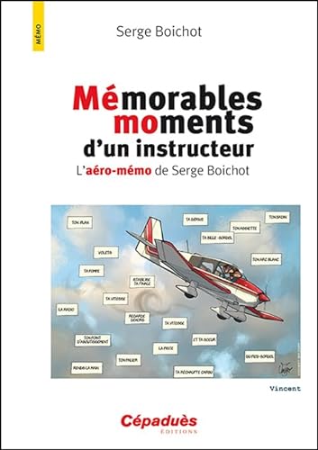 9782364935716: Mmorables moments d'un instructeur: L'aro-mmo de Serge Boichot