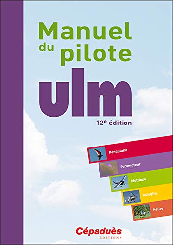 Stock image for Manuel du pilote ULM 12e dition for sale by medimops