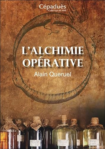 Stock image for L'alchimie oprative [Broch] Quruel, Alain for sale by BIBLIO-NET