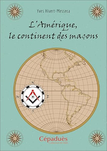 Beispielbild fr L'Amrique, le continent des maons zum Verkauf von Gallix