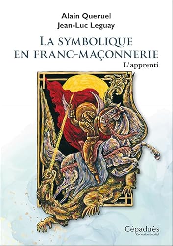 9782364938090: La symbolique en franc-maonnerie: L'apprenti