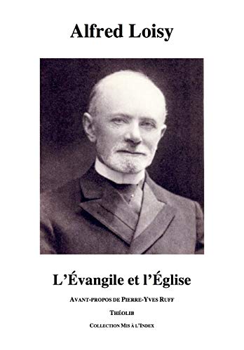 Imagen de archivo de L'Evangile et l'Eglise a la venta por LeLivreVert