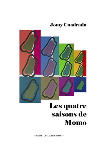 Beispielbild fr Les Quatre saisons de Momo zum Verkauf von Ammareal
