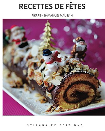 9782365042857: Recettes de ftes: Volume 7 (Collection cuisine et mets)