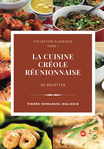 9782365043458: La cuisine crole runionnaise 80 recettes