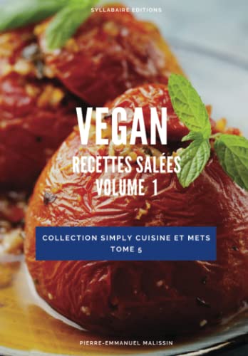 Stock image for Vgan: Recettes Sales Volume 1 (Simply cuisine et mets) (French Edition) for sale by Books Unplugged