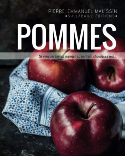 Stock image for Pommes (Cuisine et mets de A  Z) (French Edition) for sale by GF Books, Inc.
