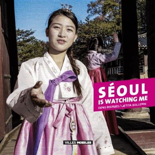 Beispielbild fr Seoul Is Watching Me zum Verkauf von medimops