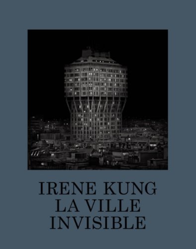 Imagen de archivo de La Ville invisible [Reli] Kung, Irene a la venta por BIBLIO-NET
