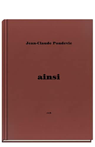 Imagen de archivo de Jean Claude Pondevie - Ainsi a la venta por Revaluation Books