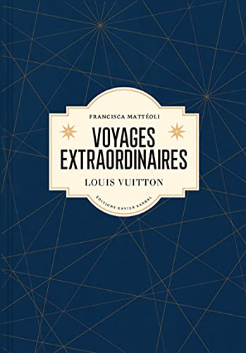 Stock image for Voyages extraordinaires - Louis Vuitton (version franaise) for sale by medimops