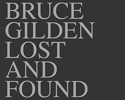 Stock image for Bruce Gilden: Lost and Found for sale by Westsider Rare & Used Books Inc.