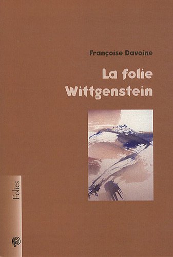 Beispielbild fr La folie Wittgenstein zum Verkauf von Gallix
