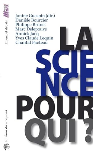 Stock image for La science pour qui ? for sale by secretdulivre