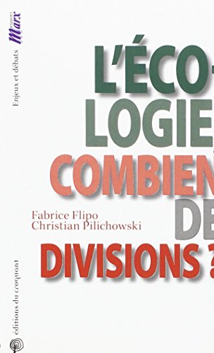 Beispielbild fr L'cologie, combien de divisions ? : La lutte des classes au vingt et unime sicle zum Verkauf von Revaluation Books