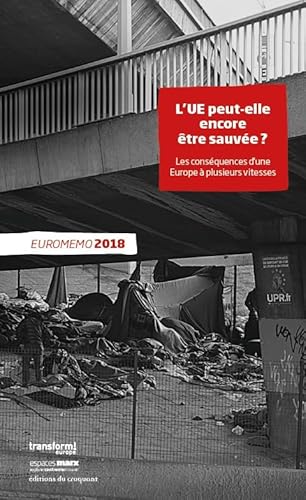 Imagen de archivo de L'UE peut-elle encore tre sauve ? : Les consquences d'une Europe  plusieurs vitesses a la venta por Ammareal