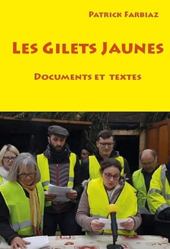 Beispielbild fr Les gilets jaunes : Documents et textes zum Verkauf von medimops