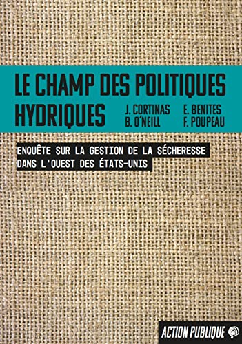 Beispielbild fr Le champ des politiques hydriques zum Verkauf von Gallix