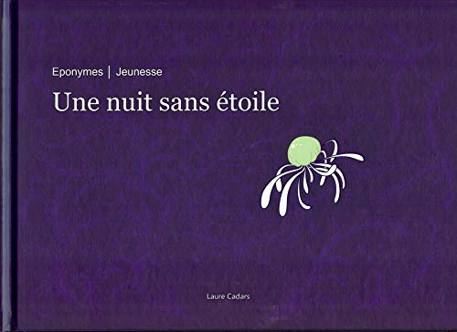 9782365160773: Une nuit sans toile (French Edition)