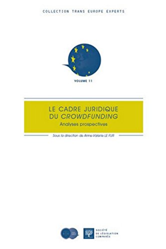 Beispielbild fr Le Cadre juridique du crowdfunding. Analyses prospectives zum Verkauf von Ammareal