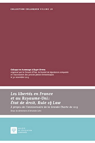 9782365170604: Les liberts en France et au Royaume-Uni : Etat de droit, Rule of Law: A propos de l'anniversaire de la Grande Charte de 1215