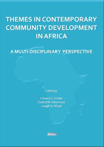 Beispielbild fr THEMES IN CONTEMPORARY COMMUNITY DEVELOPMENT IN AFRICA: A MULTI-DISCIPLINARY PERSPECTIVE zum Verkauf von Reuseabook