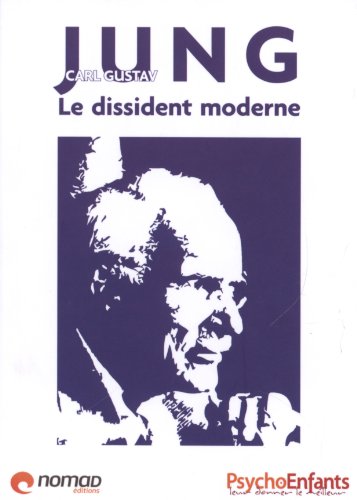 Stock image for Carl Gustave Jung: Le dissident moderne for sale by Ammareal