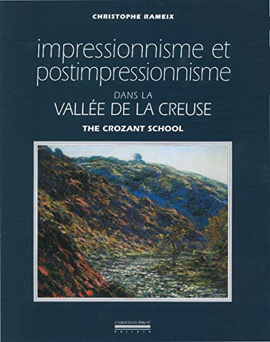 Beispielbild fr Impressionnisme et postimpressionnisme dans la valle de la Creuse zum Verkauf von Ammareal