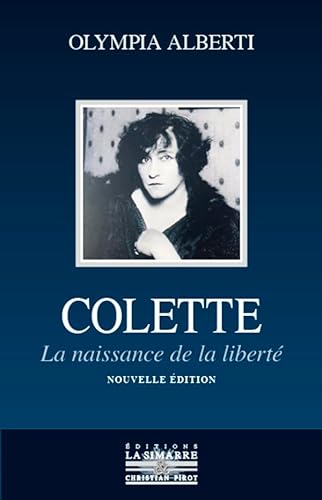 Stock image for Colette: La naissance de la libert for sale by Ammareal