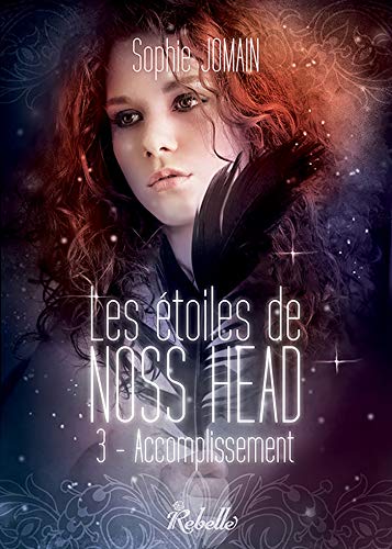 Stock image for Les toiles de Noss Head : 3 - Accomplissement for sale by Gallix