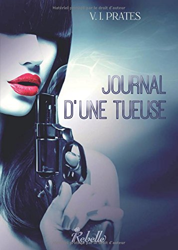 Stock image for Journal d'une tueuse for sale by medimops
