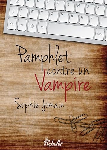9782365383516: Pamphlet contre un vampire