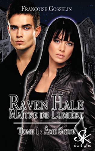 9782365408097: Raven Hale 1 : Ame soeur: me soeur