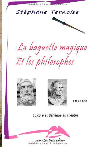 Imagen de archivo de La baguette magique et les philosophes (French Edition) a la venta por Lucky's Textbooks