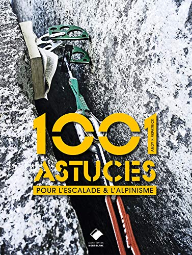 Beispielbild fr Alpinisme : 1001 astuces zum Verkauf von medimops