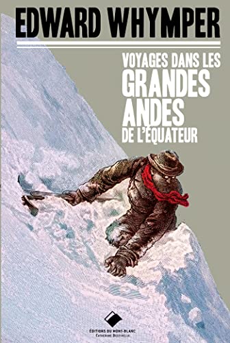 Stock image for Voyage dans les Grandes Andes de l'Equateur for sale by Gallix