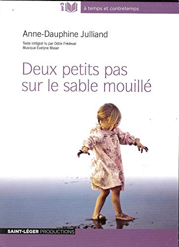 Beispielbild fr Deux petits pas sur le sable mouill MP3 [Broch] Julliand, Anne-Dauphine et Fredeval, Lu par odile zum Verkauf von BIBLIO-NET