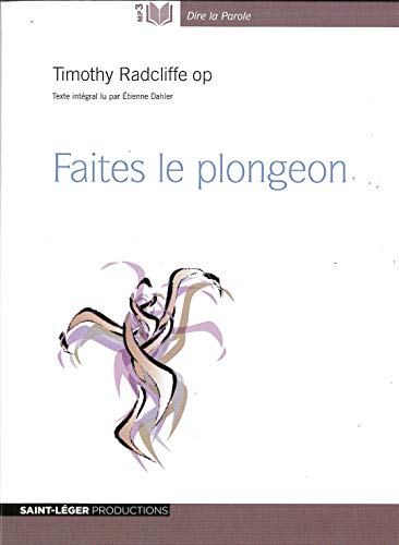 Imagen de archivo de Faites le Plongeon Audiolivre [Broch] Radcliffe, Timothy et Dahler, Etienne a la venta por BIBLIO-NET