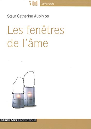 Stock image for Les fentres de l'me mp3 audiolivre [Broch] Aubin, Catherine for sale by BIBLIO-NET